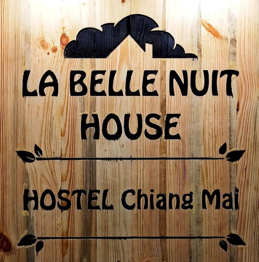 La Belle Nuit House Hostel Τσιάνγκ Μάι Εξωτερικό φωτογραφία